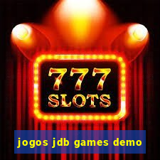 jogos jdb games demo